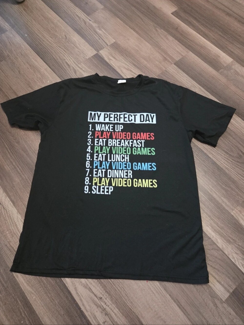 My Perfect Day Black Gamer T-Shirt - Multicolor Text Size MEDIUM